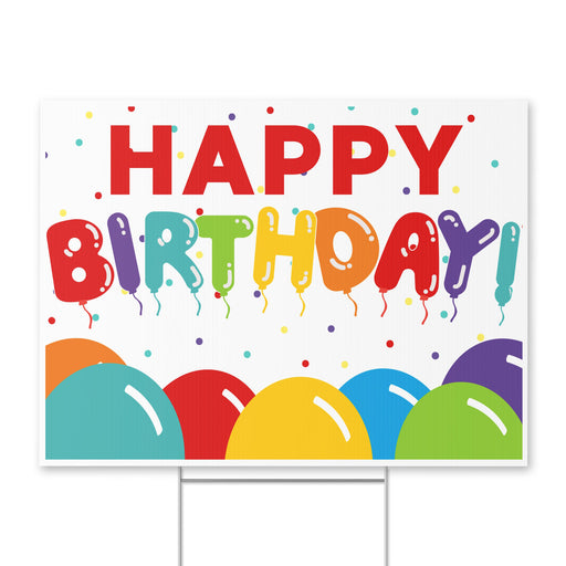 An 24 inch by 18 inch Birthday Celebration Yard Sign.  Comes with a yard stake.