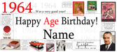 A collage-style birthday print for turning 1964, with large red and black text reading '1964 Happy Age Birthday! Name,' plus small historical photos, book covers, a car, and other vintage-themed graphics.