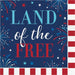Patriotic lunch napkins featuring "Land of the Free" text in turquoise and red on a navy blue background with fireworks and stars, bordered by red and white checkered pattern.