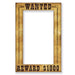 A photo-booth frame printed with a western wanted design. Sold as a single piece.