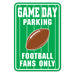 A party game poster printed with a day parking sign design. Sold as a single piece.