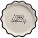 Birthday Chic 9-inch plates featuring a cream background with black happy birthday script and a bold black scalloped edge.
