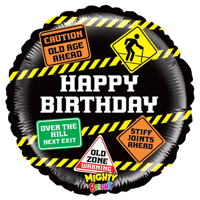A 21-inch foil balloon shown inflated against a white background, printed with a mighty old age signs | 1ct design.