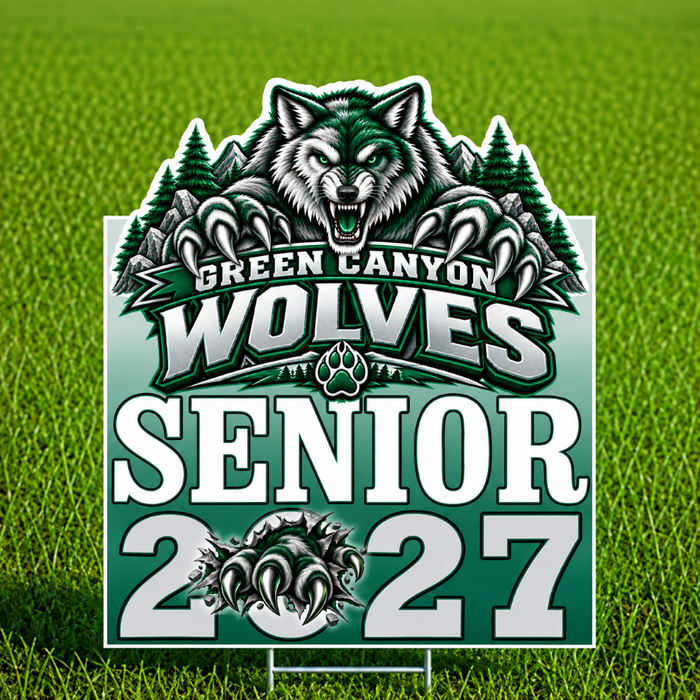 A custom yard sign featuring a green and white wolf mascot design with the text 'Green Canyon Wolves Senior 2027', displayed on a green grass background.