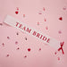 Product photo of Team Bride Sashes  - Pack of 5 — a Hootyballoo party product shown on a plain background.