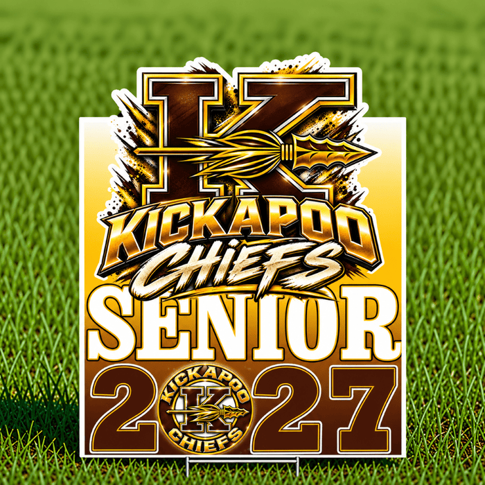 A rectangular Kickapoo Chiefs senior 2027 yard sign displayed on a green grass background. The sign features a large stylized 'K' with an arrow, 'KICKAPOO CHIEFS' text, 'SENIOR', and '2027' in bold brown, gold, and white lettering.