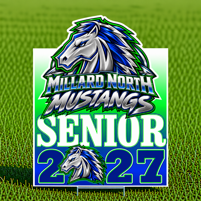 A custom Millard North Mustangs 'Senior 2027' yard sign displayed on a green grass field. The sign features a vibrant blue, green, and white graphic with a horse head logo and the text 'Millard North Mustangs' and 'SENIOR 2027'.