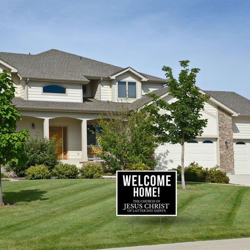 A house with a 24" x 18" Missionary Welcome Home Sign in front of it.