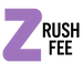Rush Fee - Zurchers