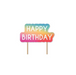 Happy Birthday Cake Topper - Vibrant Ombre with white Happy Birthday lettering on a colorful ombré sign and two wooden picks.