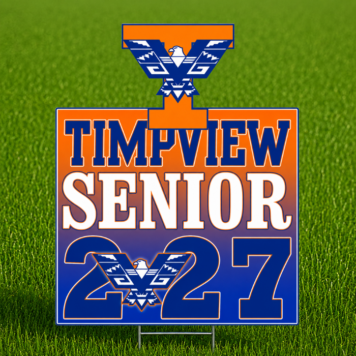 A rectangular yard sign on a metal stake displayed on a green grass field. The sign features a blue-to-orange gradient background with the text 'TIMPVIEW SENIOR 2027' in white and blue, plus a stylized eagle logo at the top and center.
