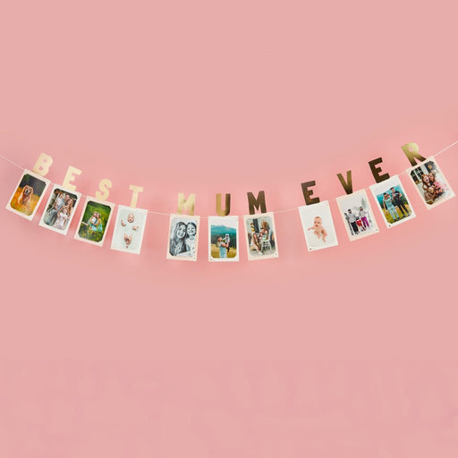 Best Mum Ever Photo Banner Garland | 1ct