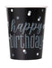 Black disposable cup with silver "happy birthday" text and confetti dots printed around the sides.
