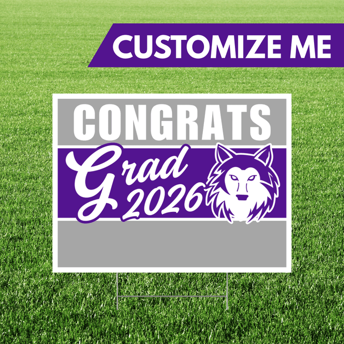 Graduation-themed sign with 'Congrats Grad 2026' text and a wolf logo on grass.