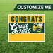 Custom graduation yard sign with green and yellow stripes, white border, a yellow and black bee mascot, and "Congrats Grad 2026" text on green grass background.