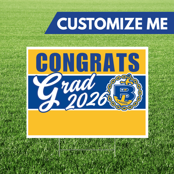 Custom yard sign with blue and yellow stripes reading "CONGRATS Grad 2026" and the Bonneville High School Bakers logo, displayed on a grass background.
