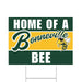 Green and yellow yard sign with "Home of a Bonneville Bee" text and a cartoon bee mascot illustration.