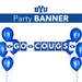 BYU party banner featuring blue and white pennants spelling "GO COUGARS" with the Y logo, decorated with blue balloons on each side.