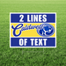 Blue and yellow yard sign with white text reading "2 LINES" and "OF TEXT" flanking a Caldwell Panthers logo on grass.