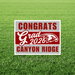Canyon Ridge High School Grad Yard Sign 24" x 18" | 1 ct - Zurchers