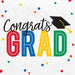 Colorful "Congrats Grad" beverage napkins featuring a black graduation cap with yellow tassel above large letters spelling "GRAD" in red, blue, yellow, and green, surrounded by confetti shapes on a white background.