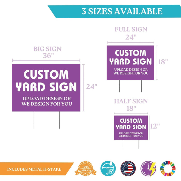 Three purple custom yard signs with white text are shown in different sizes: 36 by 24 inches, 24 by 18 inches, and 18 by 12 inches, each with metal H-stakes for outdoor display.