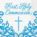 Blue and white decorative napkins featuring "First Holy Communion" text in script at the top and a centered cross, with ornate swirling flourishes along the bottom border.