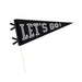 Black felt pennant flag with white outlined "LET'S GO!" text and black ribbon ties, mounted on a wooden stick.
