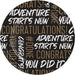 Circular plates with motivational phrases like 'Adventure Starts Now' on a black background