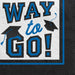 White beverage napkin with bold blue and black text reading "WAY to GO!" decorated with two black graduation caps with blue tassels.