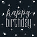 Pack of 16 black napkins with silver and white "happy birthday" text and scattered confetti dots throughout.