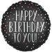 Black round mylar balloon with white "Happy Birthday To You" text surrounded by colorful confetti dots in red, blue, orange, and white.