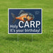 Holy CARP It's Your Birthday Yard Sign 24" x 18" | 1 ct - Zurchers