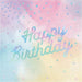 Iridescent lunch napkins featuring "Happy Birthday" text in gradient colors against a pastel watercolor background with scattered polka dots.