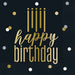 Black lunch napkins with gold "happy birthday" text, five gold vertical lines above, and scattered gold, silver, and white decorative dots throughout.