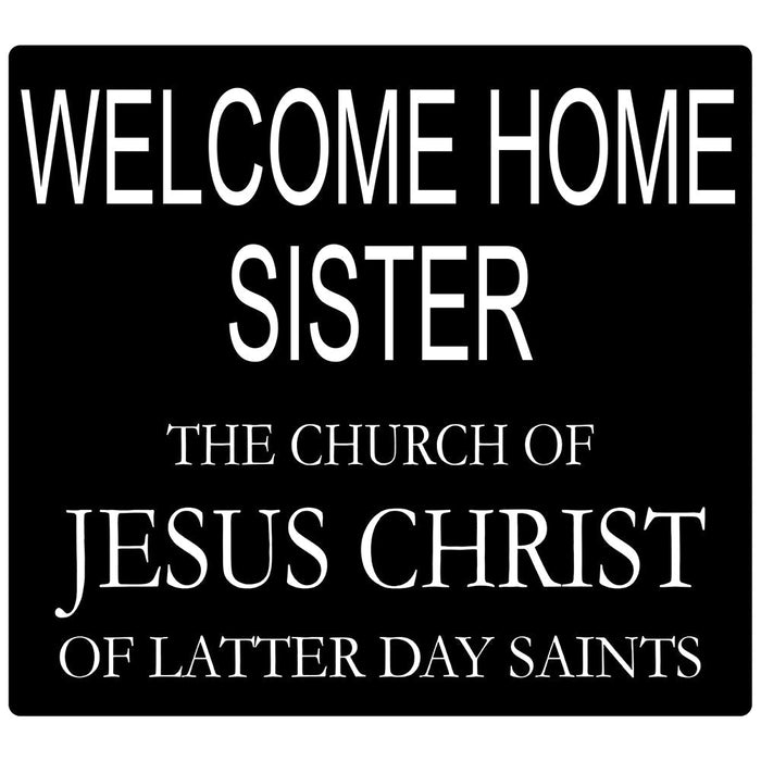 Missionary Welcome Home Elder/Sister! English or Spanish Door Banner, 24" x 21.5" | 1ct Sister / English