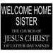 Missionary Welcome Home Elder/Sister! English or Spanish Door Banner, 24" x 21.5" | 1ct Sister / English