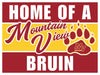 Red and yellow yard sign featuring "Home of a Mountain View Bruin" text with a large paw print logo and MV Bruins branding.