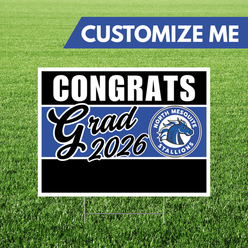 North Mesquite TX Custom Grad 2026 Yard Sign 18x24" | 1ct