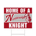 Red and gray yard sign reading "Home of a Northridge Knight" with a knight helmet logo, featuring white text on a 24 by 18 inch sign.