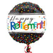 Colorful round mylar balloon with "Happy Retirement" text in multicolored letters on white band, surrounded by confetti and decorative elements on dark patterned background.