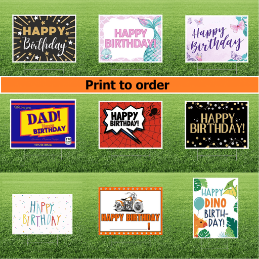 Print to order birthday yard signs 24"x18" | 1ct