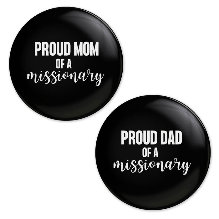 Proud Mom/Dad of a Missionary Button 2.25" | 1 ct Mom