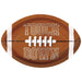 Brown football-shaped paper plate with white laces down the center and "TOUCH DOWN" text in white outlined letters.