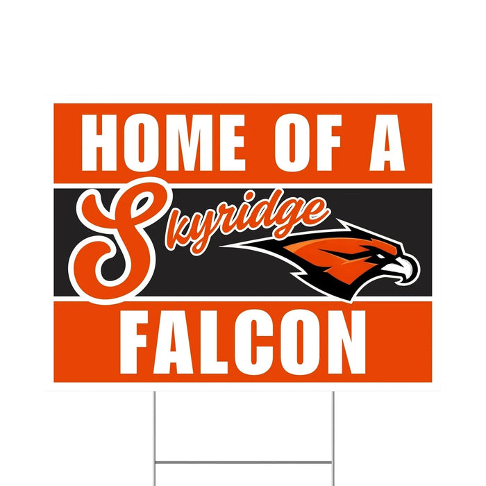 Rectangular yard sign with orange and black horizontal stripes featuring "HOME OF A" text at top, "Skyridge" script logo in center, a falcon head mascot in orange and black, and "FALCON" text at bottom.