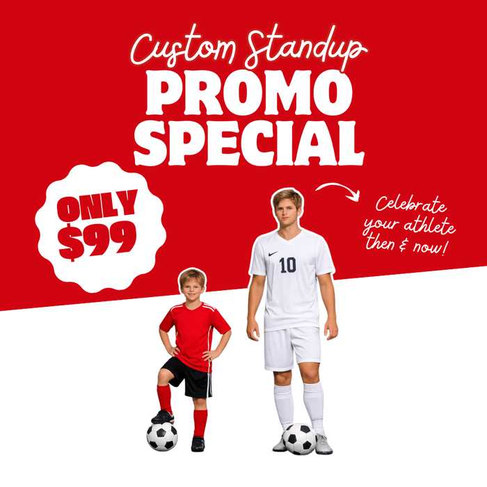 Red and white promotional poster advertising custom standup cutouts for $99, featuring a young soccer player in red uniform and an older teen player in white uniform, both with soccer balls.