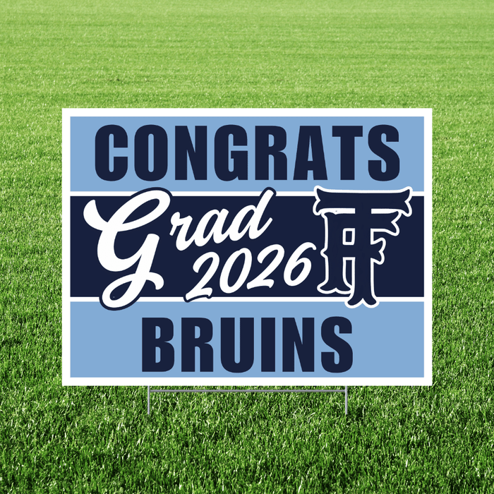 Rectangular yard sign with light blue and dark navy sections reading "CONGRATS Grad 2026 BRUINS" in white text with a bruins mascot icon, displayed on grass.