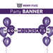 Purple and white pennant banner featuring "GO WILDCATS" text with wildcat head logos, decorated with purple balloons on either side.