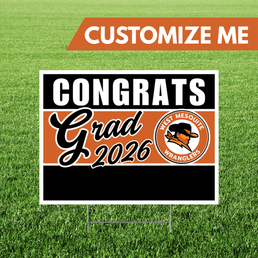 West Mesquite TX Custom Grad 2026 Yard Sign 18x24" | 1ct